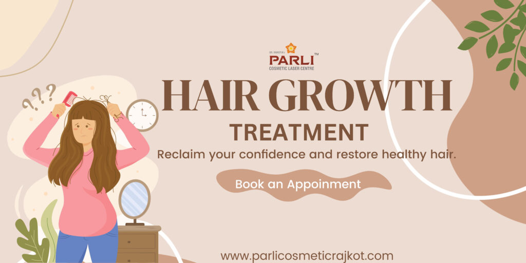 Best Hair Growth Treatment In Rajkot